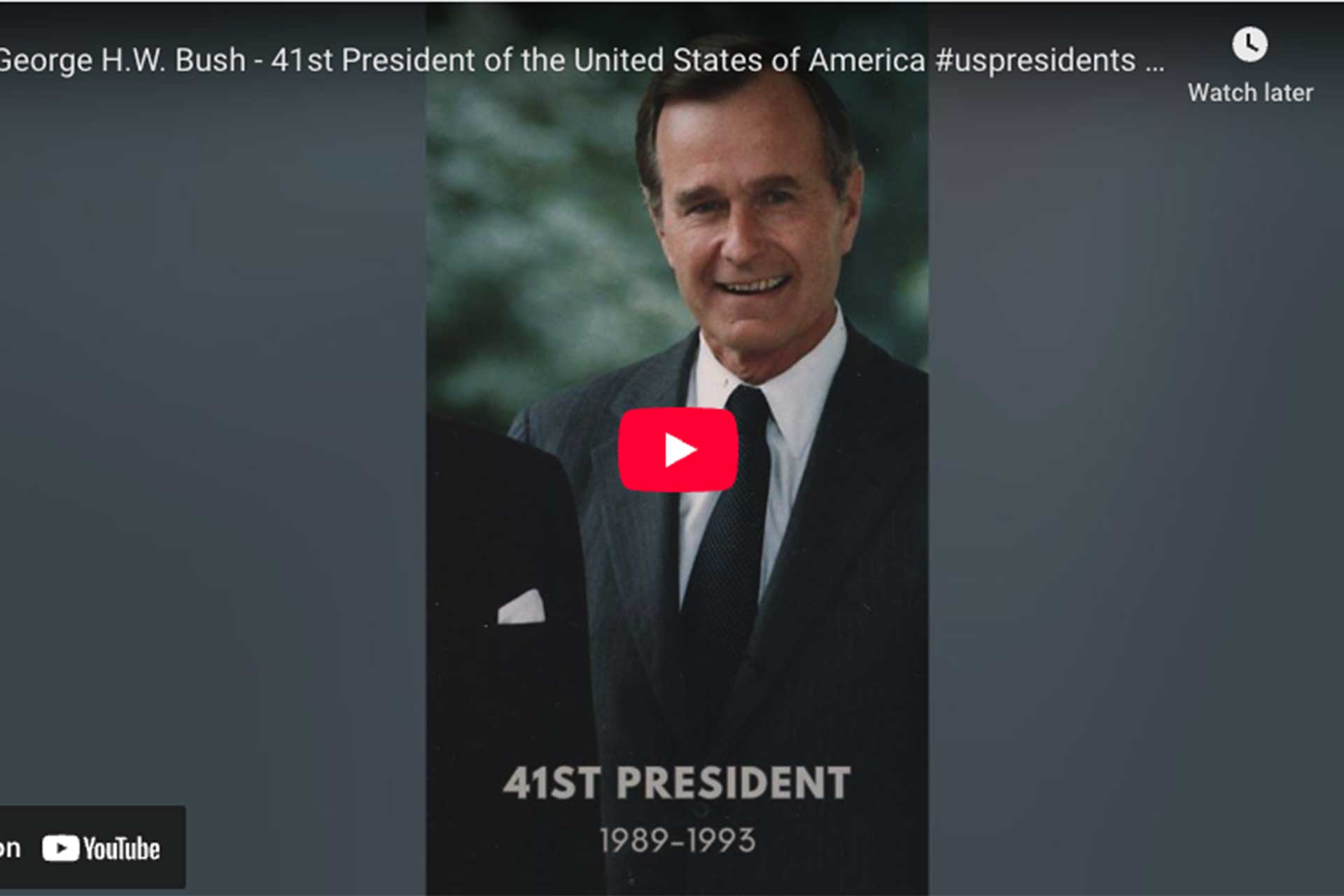 [VIDEO] George H.W. Bush - 41st President of the United States of America